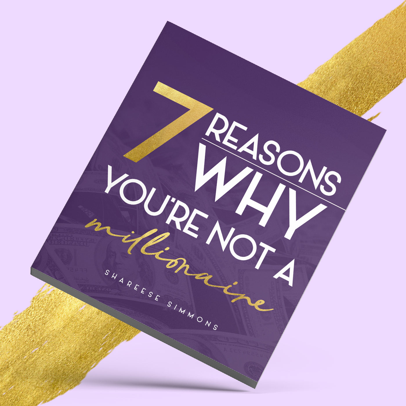 7 Reasons you're not a MILLIONAIRE book